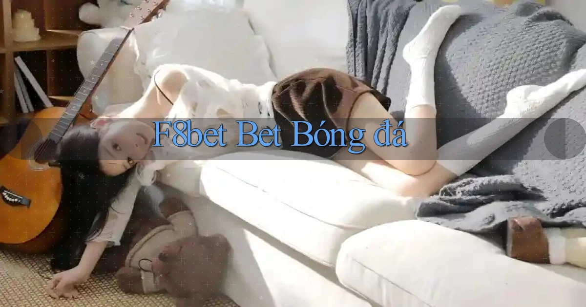 f8bet bet bóng đá